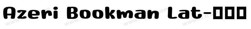 Azeri Bookman Lat字体转换
